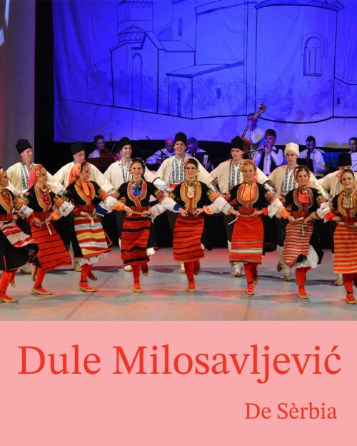 DANSES DE SÈRBIA - DULE MILOSAVLJEVIC